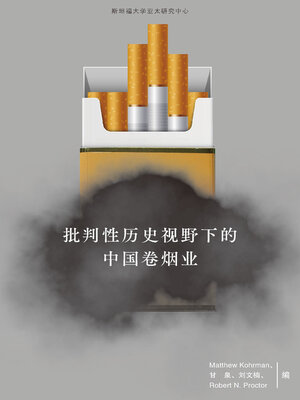cover image of Chinese Cigarette Manufacturing in Critical Historical Perspectives